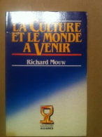 La culture et le monde a venir